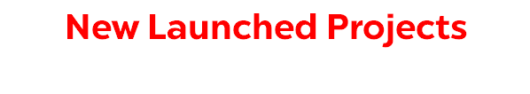 New Launched Projects